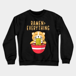 Ramen is the Best Ramen Lover Crewneck Sweatshirt